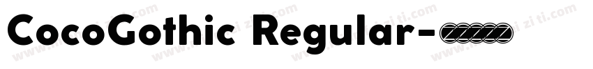 CocoGothic Regular字体转换